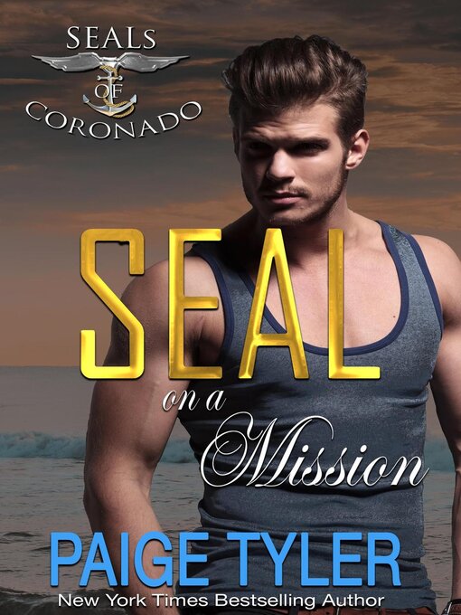 Title details for SEAL on a Mission by Paige Tyler - Available